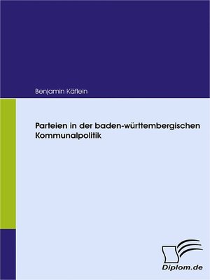 cover image of Parteien in der baden-württembergischen Kommunalpolitik